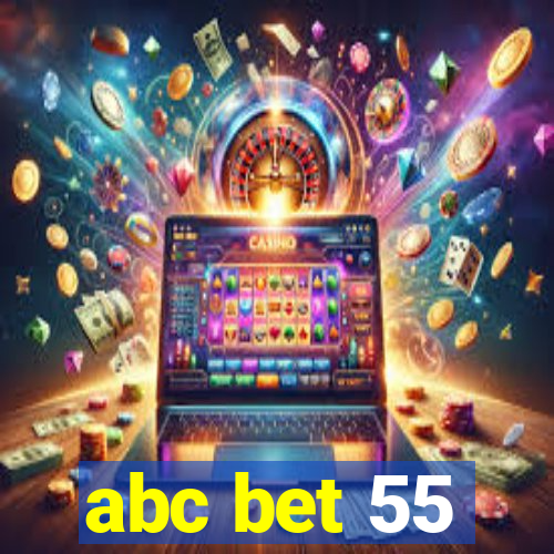 abc bet 55